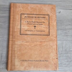 Jungle Warfare Christian Sales Field Manual Christopher Cunningham 2010 Signed